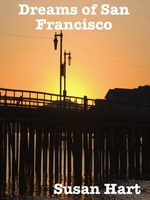 cover image of Dreams of San Francisco